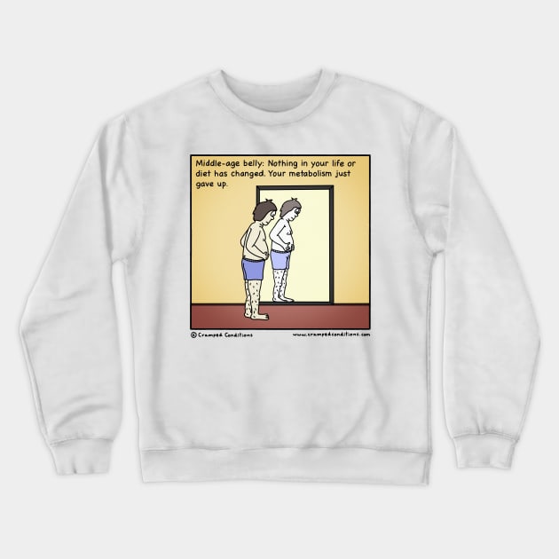 Middle-age belly Crewneck Sweatshirt by crampedconditions